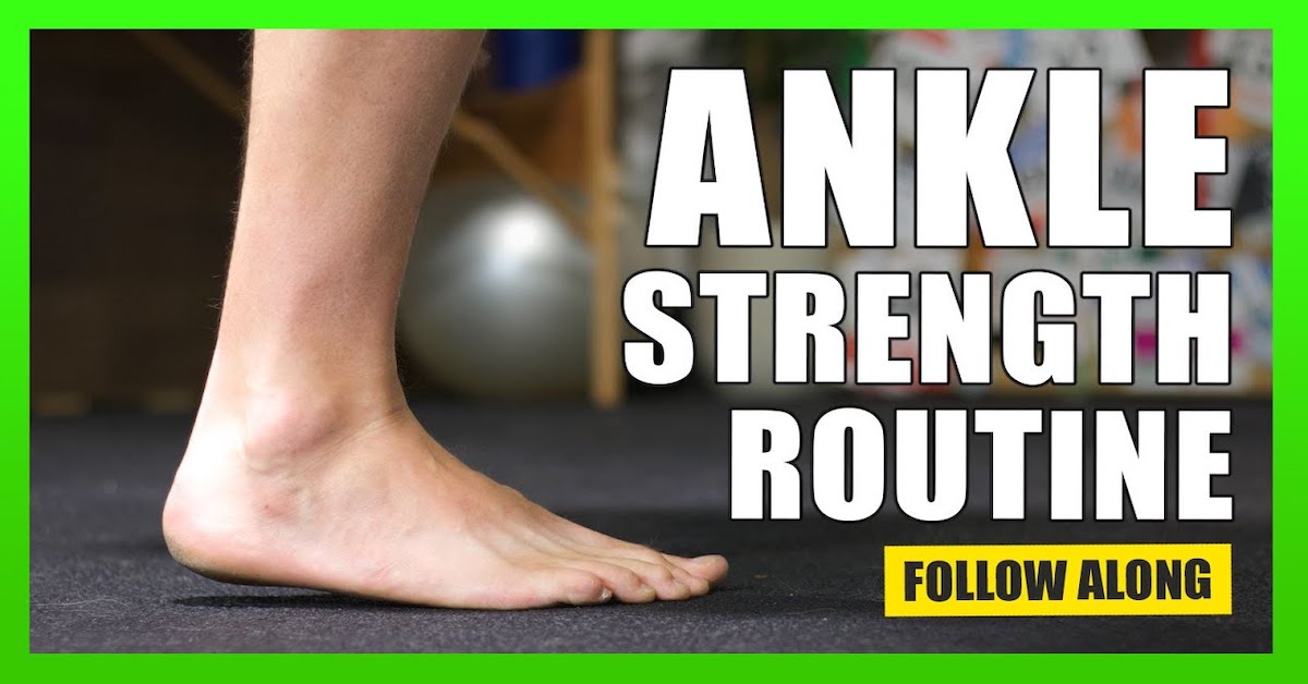 Ankle Strengthening Exercises for - No Equipment Required